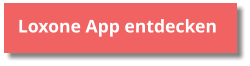 Loxone App entdecken